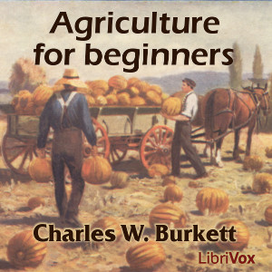 Agriculture for Beginners - Charles William Burkett Audiobooks - Free Audio Books | Knigi-Audio.com/en/