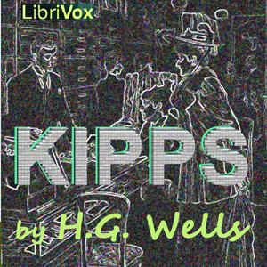 Kipps - H. G. Wells Audiobooks - Free Audio Books | Knigi-Audio.com/en/