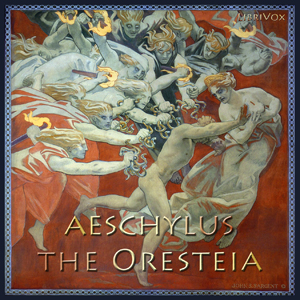 The Oresteia - Aeschylus Audiobooks - Free Audio Books | Knigi-Audio.com/en/