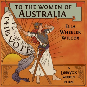 To The Women of Australia - Ella Wheeler Wilcox Audiobooks - Free Audio Books | Knigi-Audio.com/en/