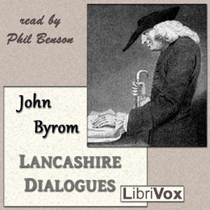 Lancashire Dialogues - John Byrom Audiobooks - Free Audio Books | Knigi-Audio.com/en/