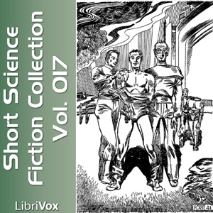 Short Science Fiction Collection 017 - Various Audiobooks - Free Audio Books | Knigi-Audio.com/en/