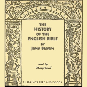 The History of the English Bible - John Brown Audiobooks - Free Audio Books | Knigi-Audio.com/en/