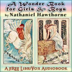 A Wonder Book for Girls and Boys (version 2) - Nathaniel Hawthorne Audiobooks - Free Audio Books | Knigi-Audio.com/en/