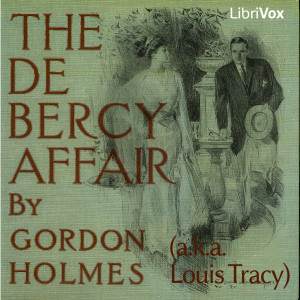 The de Bercy Affair - Louis Tracy Audiobooks - Free Audio Books | Knigi-Audio.com/en/