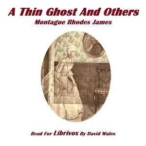 A Thin Ghost And Others - M. R. JAMES Audiobooks - Free Audio Books | Knigi-Audio.com/en/