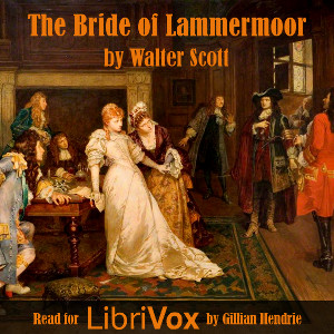 The Bride of Lammermoor - Sir Walter Scott Audiobooks - Free Audio Books | Knigi-Audio.com/en/
