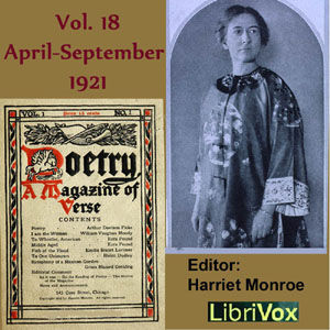 Poetry: A Magazine of Verse, Vol 18, April-September 1921 - Various Audiobooks - Free Audio Books | Knigi-Audio.com/en/