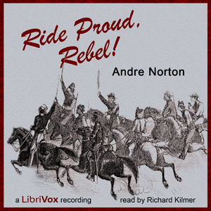 Ride Proud, Rebel! - Andre Norton Audiobooks - Free Audio Books | Knigi-Audio.com/en/