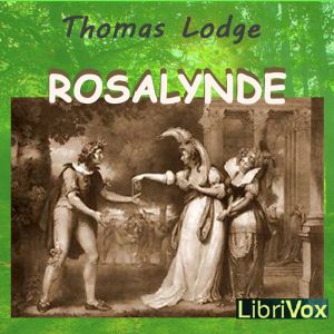 Rosalynde or, Euphues' Golden Legacie Audiobooks - Free Audio Books | Knigi-Audio.com/en/