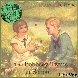 The Bobbsey Twins at School - Laura Lee Hope Audiobooks - Free Audio Books | Knigi-Audio.com/en/