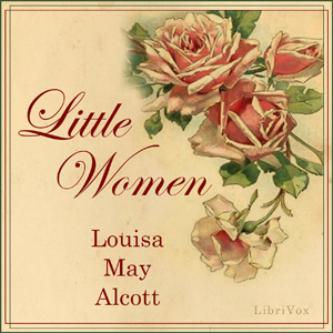 Little Women (version 3 dramatic reading) - Louisa May Alcott Audiobooks - Free Audio Books | Knigi-Audio.com/en/