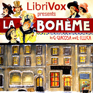 La Bohème - Giuseppe GIACOSA Audiobooks - Free Audio Books | Knigi-Audio.com/en/