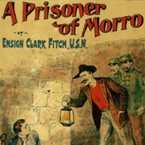 A Prisoner of Morro - Upton Sinclair Audiobooks - Free Audio Books | Knigi-Audio.com/en/