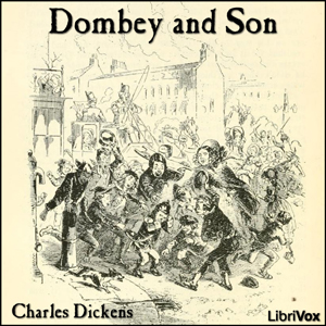 Dombey and Son (version 2) - Charles Dickens Audiobooks - Free Audio Books | Knigi-Audio.com/en/