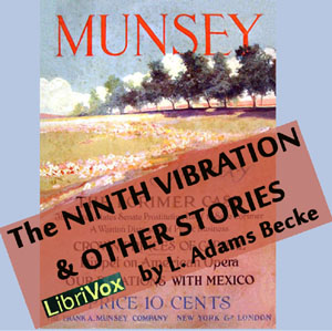 The Ninth vibration and other stories - L. Adams BECK Audiobooks - Free Audio Books | Knigi-Audio.com/en/