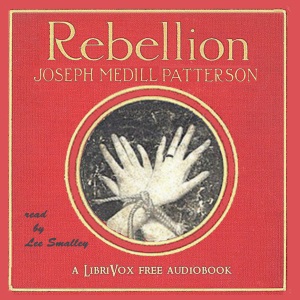 Rebellion - Joseph PATTERSON Audiobooks - Free Audio Books | Knigi-Audio.com/en/