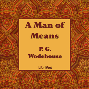 A Man of Means - P. G. Wodehouse Audiobooks - Free Audio Books | Knigi-Audio.com/en/