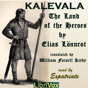 Kalevala, The Land of the Heroes (Kirby translation) - Elias Lönnrot Audiobooks - Free Audio Books | Knigi-Audio.com/en/