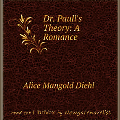 Dr Paull's Theory - Alice Mangold DIEHL Audiobooks - Free Audio Books | Knigi-Audio.com/en/