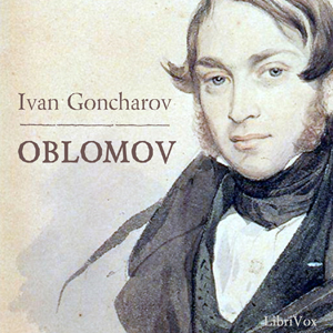 Oblomov - Ivan Goncharov Audiobooks - Free Audio Books | Knigi-Audio.com/en/
