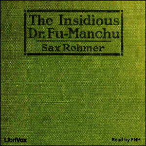 The Insidious Dr. Fu-Manchu - Sax Rohmer Audiobooks - Free Audio Books | Knigi-Audio.com/en/