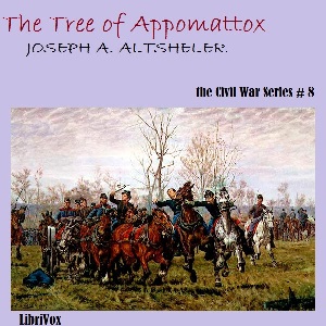 The Tree of Appomattox - Joseph A. Altsheler Audiobooks - Free Audio Books | Knigi-Audio.com/en/