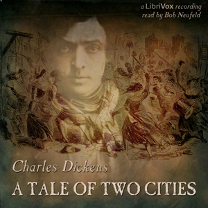 A Tale of Two Cities (version 3) - Charles Dickens Audiobooks - Free Audio Books | Knigi-Audio.com/en/