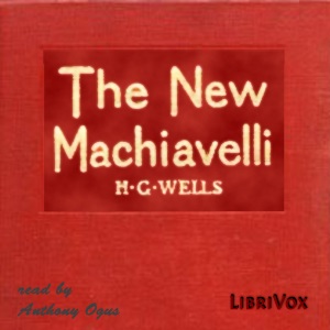 The New Machiavelli - H. G. Wells Audiobooks - Free Audio Books | Knigi-Audio.com/en/