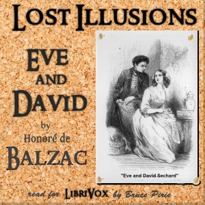 Lost Illusions: Ève and David - Honoré de Balzac Audiobooks - Free Audio Books | Knigi-Audio.com/en/