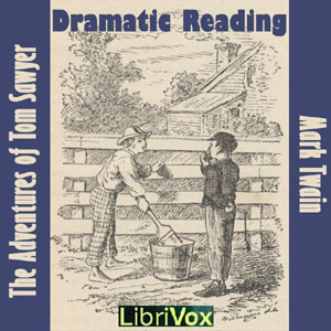 The Adventures of Tom Sawyer (version 2 dramatic reading) - Mark Twain Audiobooks - Free Audio Books | Knigi-Audio.com/en/