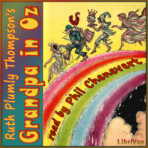 Grampa In Oz - Ruth Plumly Thompson Audiobooks - Free Audio Books | Knigi-Audio.com/en/