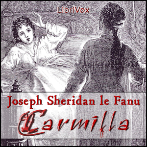 Carmilla - Joseph Sheridan LE FANU Audiobooks - Free Audio Books | Knigi-Audio.com/en/