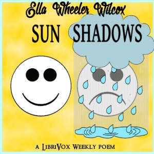 Sun Shadows - Ella Wheeler Wilcox Audiobooks - Free Audio Books | Knigi-Audio.com/en/