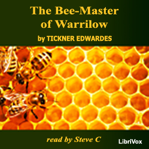 The Bee-Master of Warrilow - Tickner Edwardes Audiobooks - Free Audio Books | Knigi-Audio.com/en/