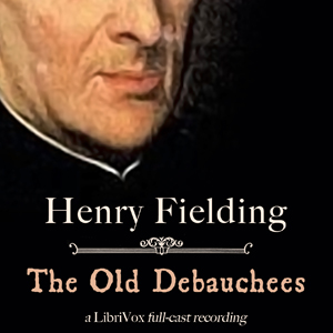 The Old Debauchees - Henry Fielding Audiobooks - Free Audio Books | Knigi-Audio.com/en/