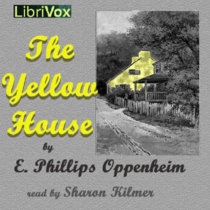 The Yellow House - E. Phillips Oppenheim Audiobooks - Free Audio Books | Knigi-Audio.com/en/