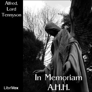 In Memoriam A.H.H. - Alfred, Lord Tennyson Audiobooks - Free Audio Books | Knigi-Audio.com/en/
