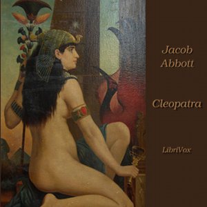 Cleopatra - Jacob Abbott Audiobooks - Free Audio Books | Knigi-Audio.com/en/