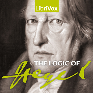 The Logic of Hegel - Georg Wilhelm Friedrich HEGEL Audiobooks - Free Audio Books | Knigi-Audio.com/en/