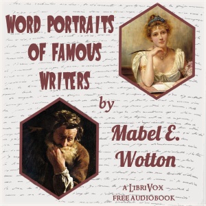 Word Portraits of Famous Writers - Mabel E. WOTTON Audiobooks - Free Audio Books | Knigi-Audio.com/en/