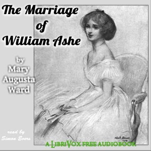 The Marriage of William Ashe - Mary Augusta Ward Audiobooks - Free Audio Books | Knigi-Audio.com/en/