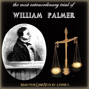 The Most Extraordinary Trial of William Palmer - Anonymous Audiobooks - Free Audio Books | Knigi-Audio.com/en/
