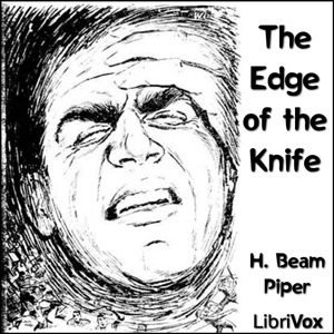 The Edge of the Knife - H. Beam Piper Audiobooks - Free Audio Books | Knigi-Audio.com/en/