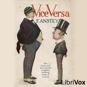 Vice Versa - F. Anstey Audiobooks - Free Audio Books | Knigi-Audio.com/en/