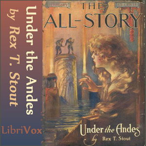 Under the Andes - Rex STOUT Audiobooks - Free Audio Books | Knigi-Audio.com/en/