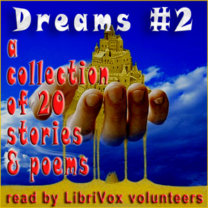 Dreams Collection 2 - Stories and Poems - Various Audiobooks - Free Audio Books | Knigi-Audio.com/en/