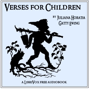 Verses for Children - Juliana Horatia Gatty Ewing Audiobooks - Free Audio Books | Knigi-Audio.com/en/