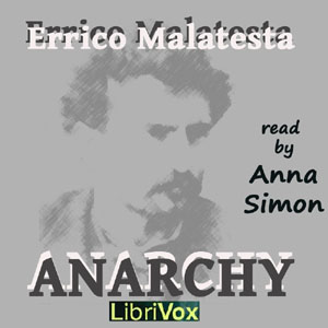 Anarchy - Errico MALATESTA Audiobooks - Free Audio Books | Knigi-Audio.com/en/