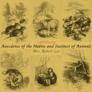 Anecdotes of the Habits and Instinct of Animals - Mrs. Robert Lee Audiobooks - Free Audio Books | Knigi-Audio.com/en/
